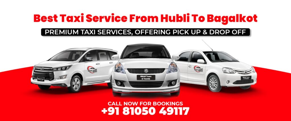 Best Taxi Service From Hubli To Bagalkot